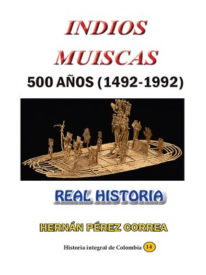 cover image of Indios muiscas 500 años (1492-1992)